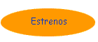 Estrenos
