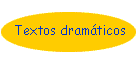 Textos dram�ticos