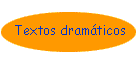 Textos dram�ticos