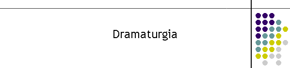 Dramaturgia