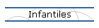 Infantiles