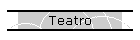 Teatro