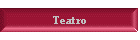 Teatro