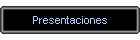 Presentaciones