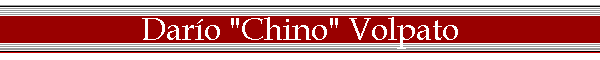 Dar�o "Chino" Volpato