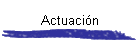 Actuaci�n