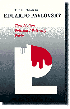 cover of the book <I>Three Plays By Eduardo Pavlovsky</I>