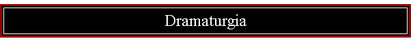 Dramaturgia