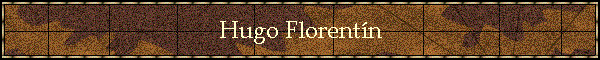 Hugo Florent�n