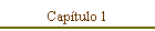 Cap�tulo 1
