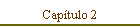 Cap�tulo 2