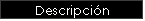 Descripci�n