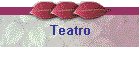 Teatro