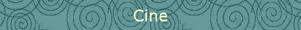 Cine