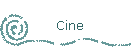 Cine