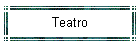 Teatro