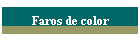 Faros de color