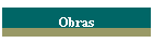 Obras