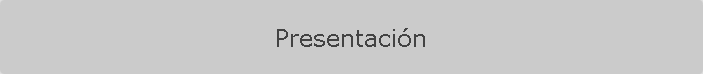 Presentaci�n