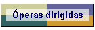 �peras dirigidas