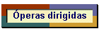 �peras dirigidas