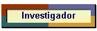 Investigador
