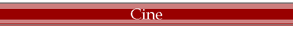 Cine