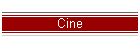 Cine