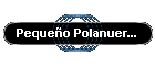 Peque�o Polanuer...