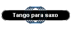 Tango para saxo