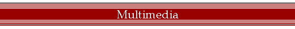 Multimedia