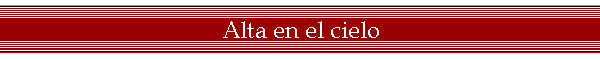 Alta en el cielo