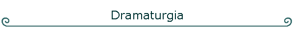Dramaturgia