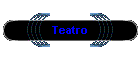 Teatro
