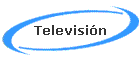 Televisi�n