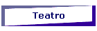 Teatro