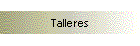Talleres
