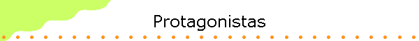 Protagonistas