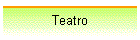 Teatro