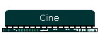 Cine