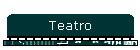 Teatro