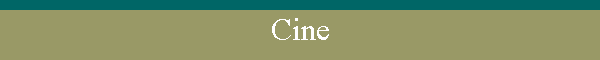 Cine