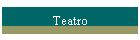 Teatro