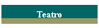 Teatro
