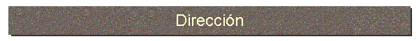 Direcci�n