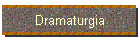 Dramaturgia