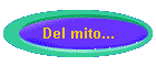 Del mito...