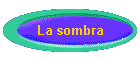 La sombra
