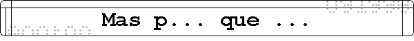 Mas p... que ...