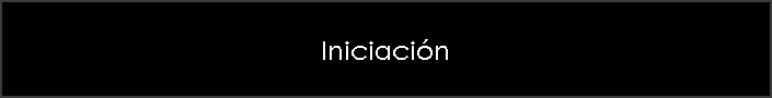 Iniciaci�n